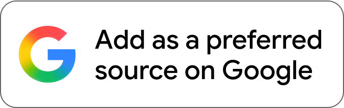 Add as a preferred source on Google Add as a preferred source on Google